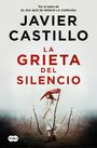Javier Castillo: La grieta del silencio, Buch