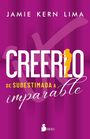 Jamie Kern Lima: Creerlo, Buch