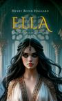 Henry Rider Haggard: Ella. Una Historia de Aventuras, Buch