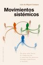 Lola De Miguel: Movimientos Sistémicos, Buch