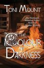Toni Mount: The Colour of Darkness, Buch