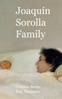 Cristina Berna: Joaquín Sorolla Family, Buch