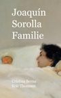 Cristina Berna: Joaquín Sorolla Familie, Buch