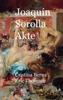 Cristina Berna: Joaquín Sorolla Akte, Buch