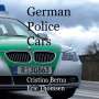 Cristina Berna: German Police Cars, Buch