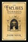 Naomi Novik: Enclaves Dorados, Los, Buch