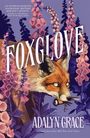 Adalyn Grace: Foxglove, Buch