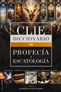 Rigoberto M Gálvez: Diccionario de Profecía Y Escatología, Buch