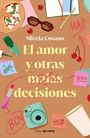 Das Cover zeigt den Titel "El amor y otras malas decisiones" von Mireia Cosano, mit Illustrationen von Pizza, Kirschen und Kamera.