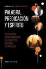 Óscar Merlo: Palabra, Predicación Y Espíritu, Buch