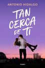 Antonio Hidalgo: Tan Cerca de Ti / Close to You, Buch