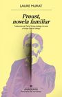 Laure Murat: Proust, Novela Familiar, Buch