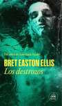 Bret Easton Ellis: Los Destrozos / The Shards, Buch