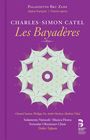 Charles-Simon Catel: Les Bayaderes (Deluxe-Ausgabe im Buch), CD,CD
