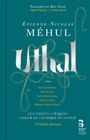 Etienne-Nicolas Mehul: Uthal (Deluxe-Ausgabe im Buch), CD