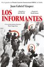 Juan Gabriel Vasquez: Los informantes, Buch