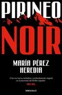 Maria Perez Heredia: Pirineo noir, Buch