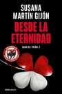 Susana Martín Gijón: Desde La Eternidad / From Eternity, Buch