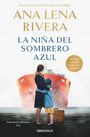 Ana Lena Rivera: La nina del sombrero azul, Buch