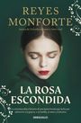 Reyes Monforte: La rosa escondida, Buch