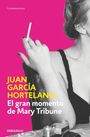 Juan Garcia Hortelano: El gran momento de Mary Tribune, Buch
