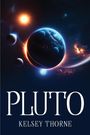 Kelsey Thorne: Pluto, Buch