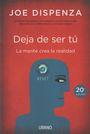 Dispenza: Deja de Ser Tu, Buch