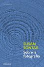 Susan Sontag: Sobre La Fotografía / On Photography, Buch