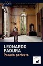 Leonardo Padura: Pasado perfecto, Buch