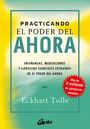 Eckhart Tolle: Practicando El Poder del Ahora, Buch