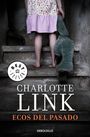 Charlotte Link: Ecos del pasado, Buch