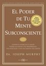 Joseph Murphy: El Poder de Tu Mente Subconsciente, Buch