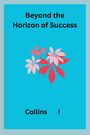 Collins I: Beyond the Horizon of Success, Buch