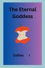 Collins I: The Eternal Goddess, Buch