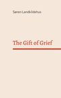 Søren Landkildehus: The Gift of Grief, Buch