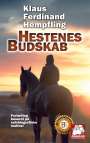 Klaus Ferdinand Hempfling: Hestenes Budskab, Buch