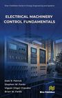 Dale R. Patrick: Electrical Machinery Control Fundamentals, Buch