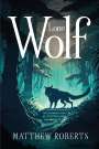 Matthew Roberts: Lone Wolf, Buch