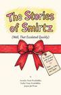 "The Stories of Smirtz," darunter "Well, That Escalated Quickly." Illustration einer großen roten Schleife mit Geschenkanhänger.