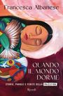 Francesca Albanese: Quando il mondo dorme. Storie, parole e ferite della Palestina, Buch
