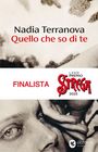Nadia Terranova: Quello che so di te, Buch