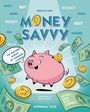 : Money Savvy, Buch