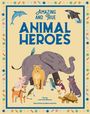 : Animal Heroes, Buch