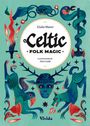 Giulia Manzi: Celtic Folk Magic, Buch