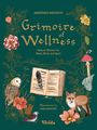 Anastasia Mostacci: Grimoire of Wellness, Buch
