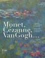 : Monet, Cézanne, Van Gogh... (German-Italian edition), Buch