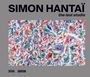 "SIMON HANTAÏ the last studio" oben, "SKIRA GAGOSIAN" unten. Farbiges, abstraktes Muster mit bunten Formen.