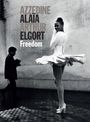 : Azzedine Alaia and Arthur Elgort: Freedom, Buch