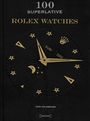 „100 Superlative Rolex Watches“ in Gold auf schwarzem Hintergrund, darunter eine Uhr mit goldenen Sternen und Zeigern.