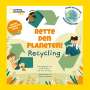 : Rette den Planeten! Recycling. Enthält 5 interaktive Seiten, Buch